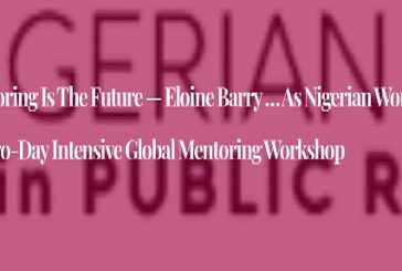 Reverse Mentoring is the Future — Eloine Barry … as Nigerian Women in PR Concludes two-day Intensive Global Mentoring Workshop