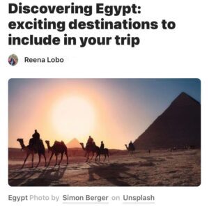 موقع News Break يبرز مجموعة من الأماكن السياحية والأثرية يجب زيارتها في مصر