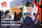 e& UAE launches Kids SIM Card and Parental Control Service for safer digital environment for children